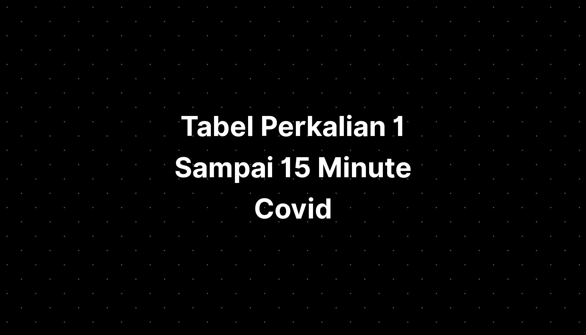 Tabel Perkalian 1 Sampai 15 Minute Rosary Sunday - IMAGESEE